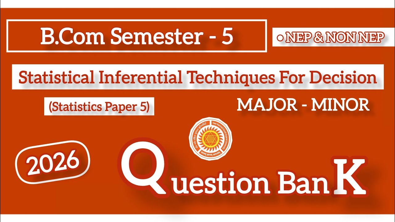 Statistics Paper 5 Question Bank | B.Com Semester 5 (NEP - NON NEP) | VNSGU