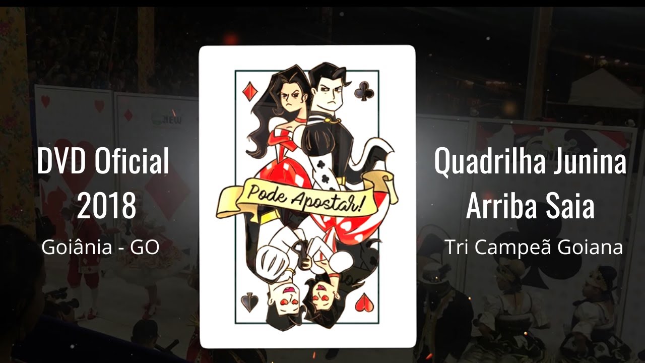 Quadrilha Junina Arriba Saia - DVD Oficial 2018 - 