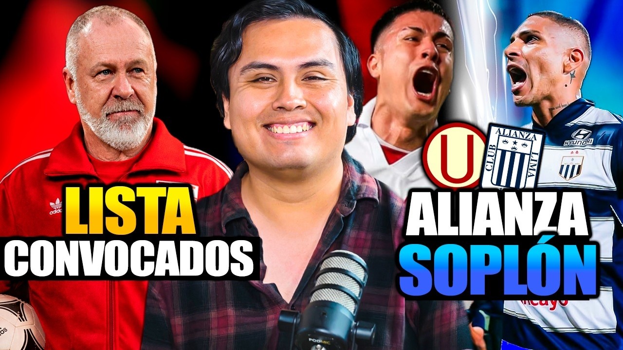 👨‍🏫ANALIZANDO LA CONVOCATORIA👨‍🏫 | NUEVAS CARAS EN LA SELECCIÓN | ALIANZA LIMA VS UNIVERSITARIO