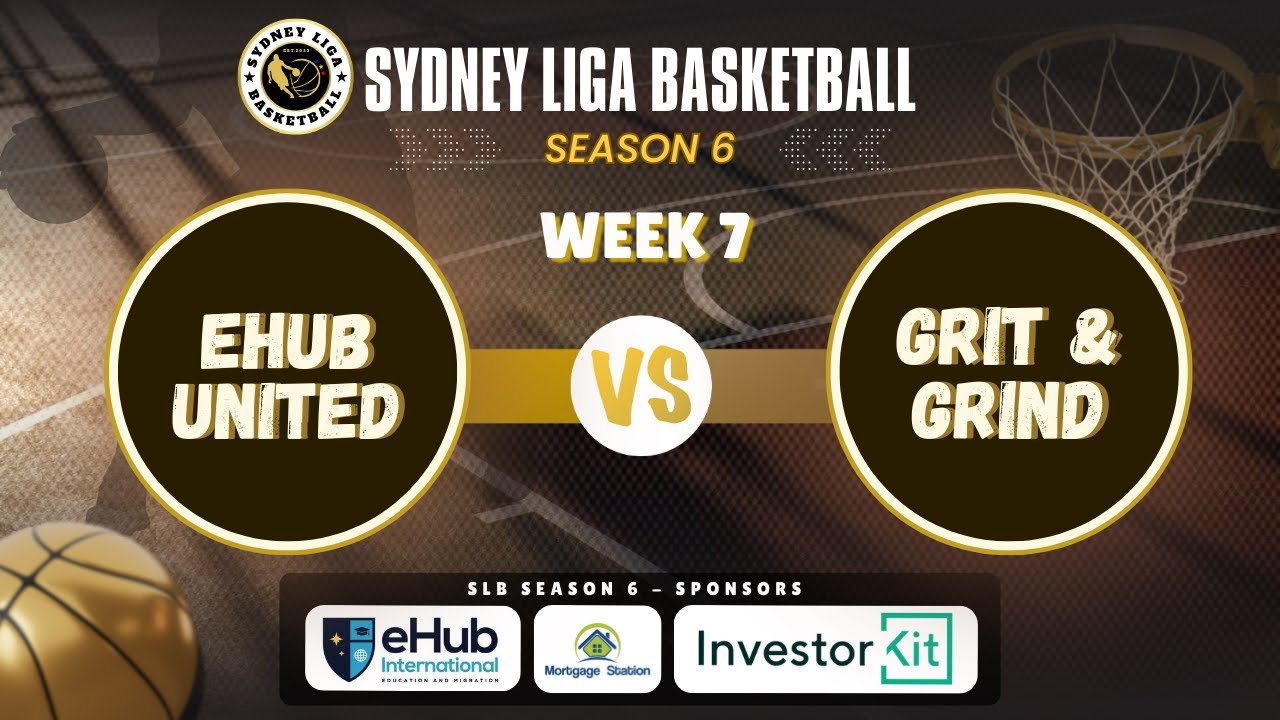 SLB Season 6 - Week 7: eHub United vs Grit & Grind Game Video