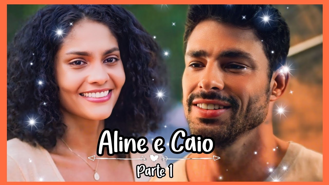 A HISTÓRIA DE ALINE E CAIO PARTE 1 (Comentada).