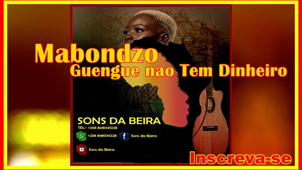 Mabondzo_Guengue nao Tem Dinheiro