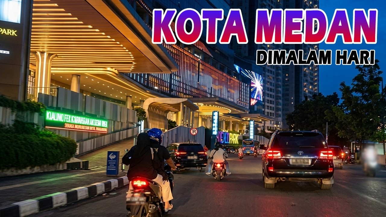 BEGINILAH SUASANA JALANAN MEDAN SAAT SORE HINGGA MALAM HARI