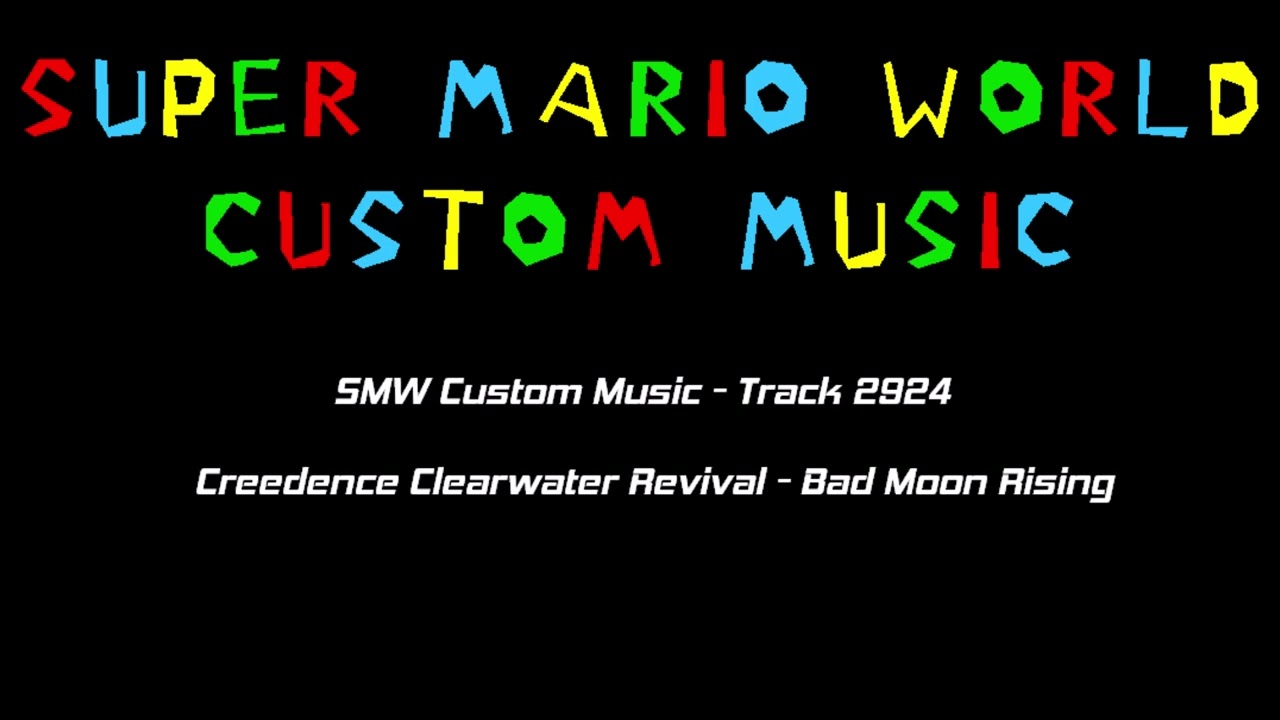 SMW Custom Music - Track 2924 (Creedence Clearwater Revival - Bad Moon Rising)