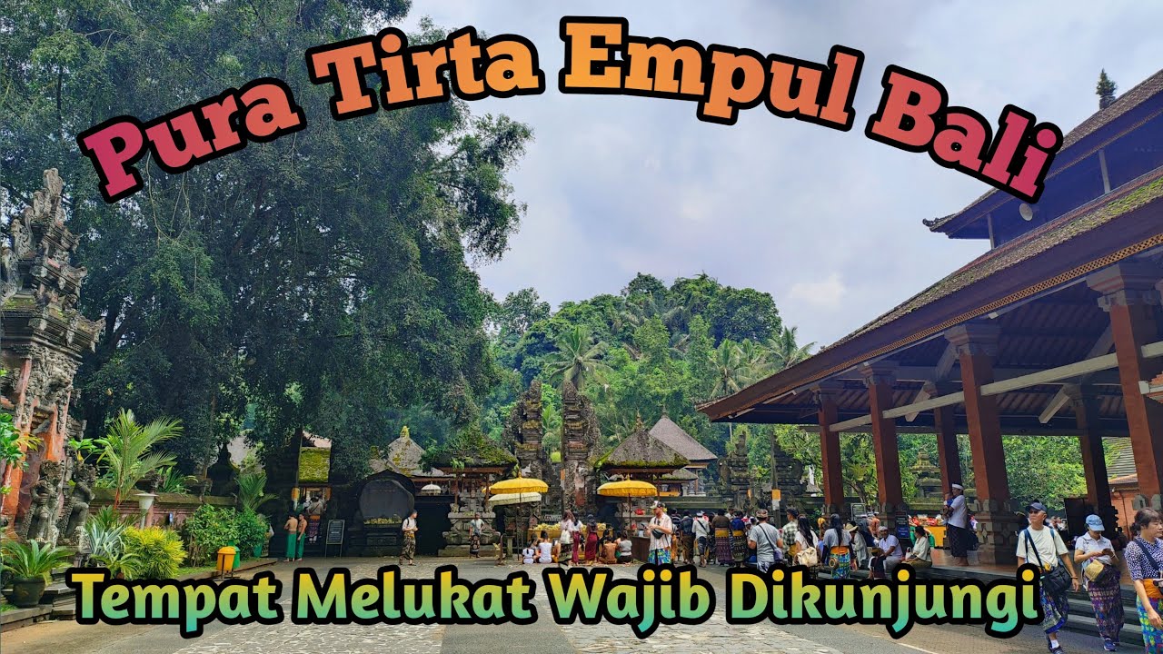 Pura Tirta Empul Tampak Siring Bali || Full Pengunjung Melakukan Melukat / Penyucian Diri