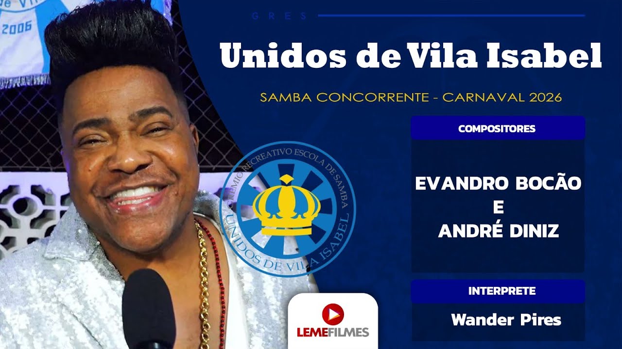 Unidos de Vila Isabel 2026 - SAMBA CAMPEÃO - Evandro Bocão e André Diniz
