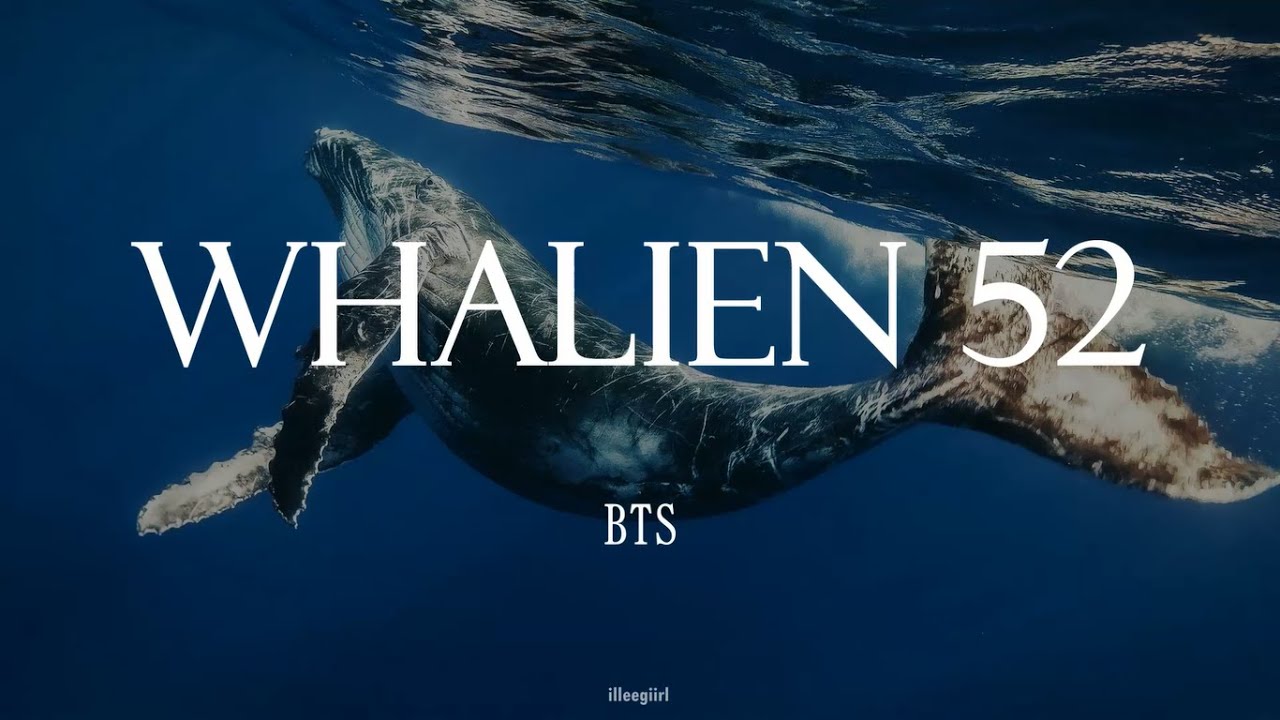 BTS - Whalien 52 [English Lyrics]