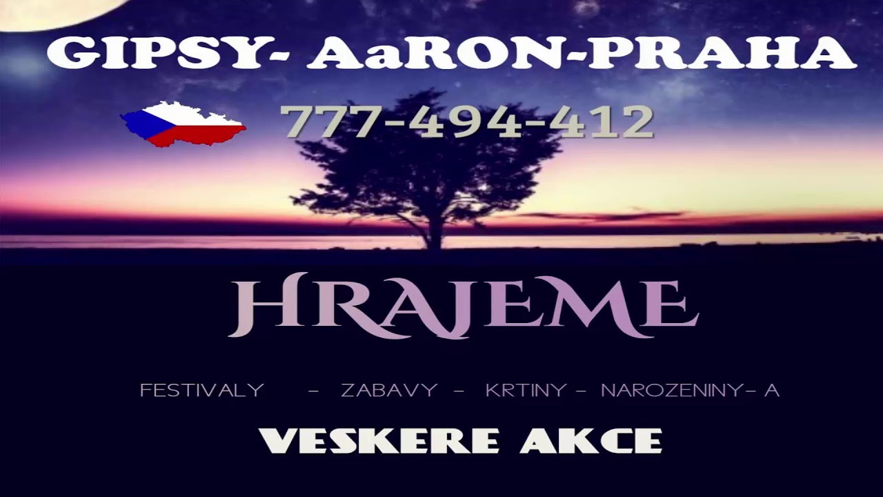 Gipsy Aaron - Na&scaron;ti Me Zasovav & Mire Čave 2017
