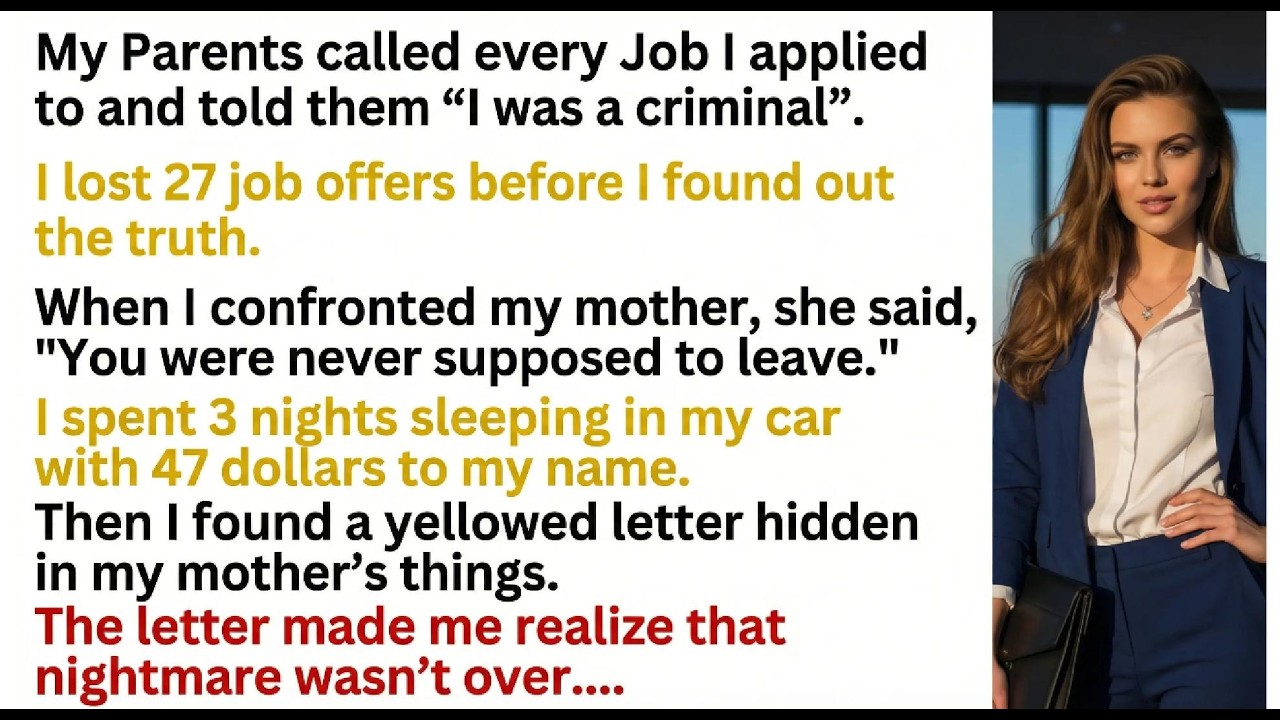 My parents destroyed every job I applied for by saying 'I was a criminal' - until I found a letter