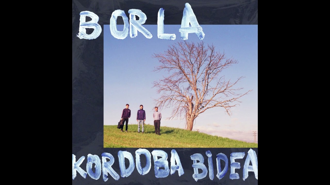Borla - Kordoba Bidea (disko osoa)
