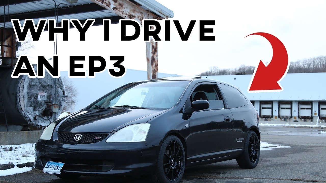 Why I Drive an EP3 | 2003 Honda Civic Si