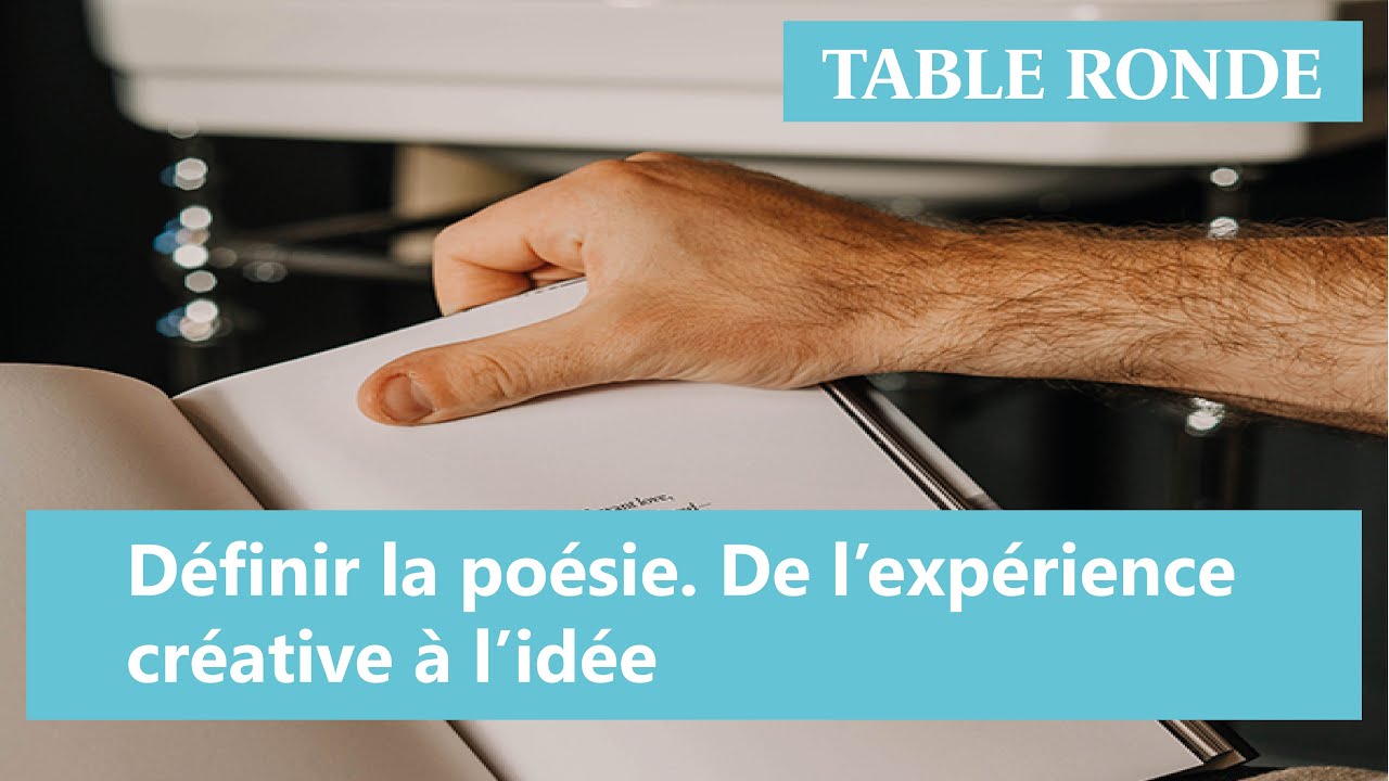 Définir la poésie. De l’expérience créative à l’idée