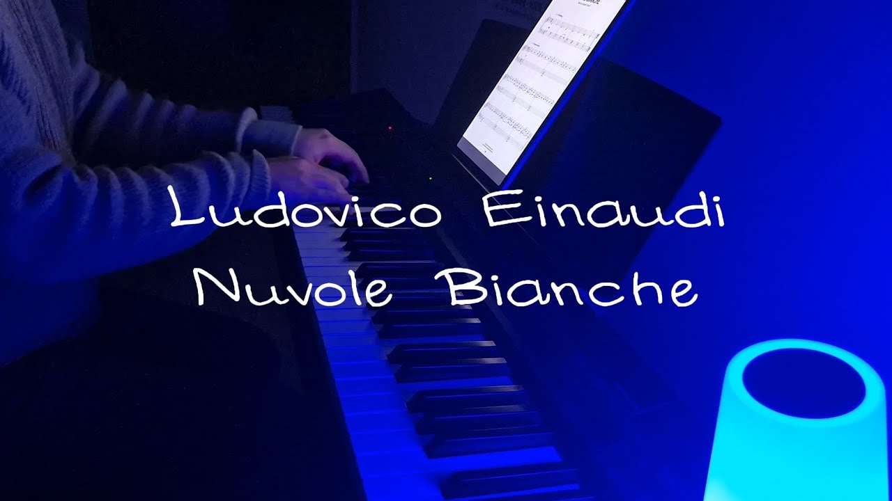 Ludovico Einaudi - Nuvole Bianche (piano cover)