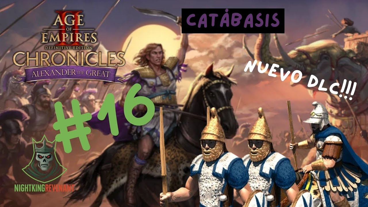 CAPITULO 16: CATÁBASIS!!! - AOE2 Chronicles: Alejandro Magno