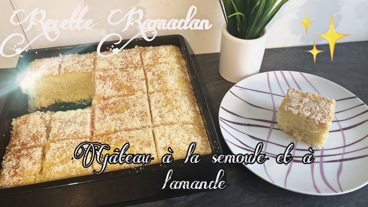 Recette Gâteau À la Semoule amande  ✨