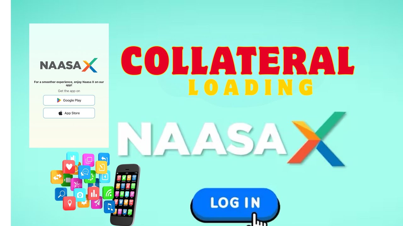 Naasa X  - collateral loading processing  ।। Very Simple ।। Broker new Future ।।