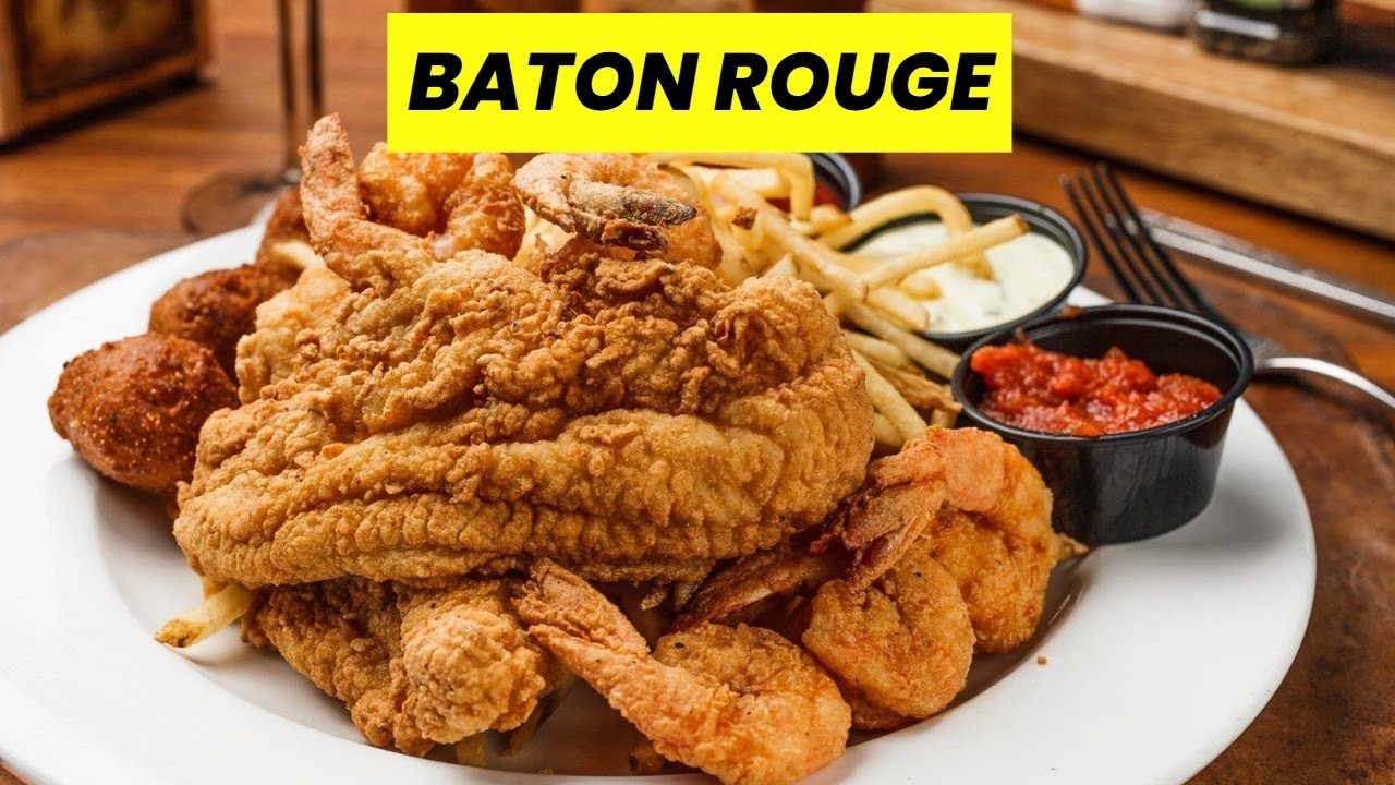 The Best Food in Baton Rouge: What Are the Top 10 Must-Try Foods?