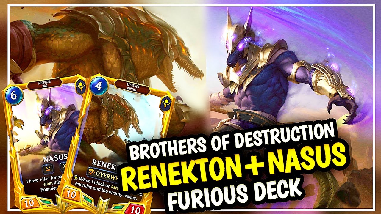 Renekton & Nasus Shurima Deck/Legends of Runeterra
