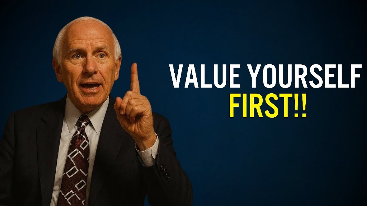 Value Yourself First &ndash; Unlock Your True Potential | Jim Rohn Motivation