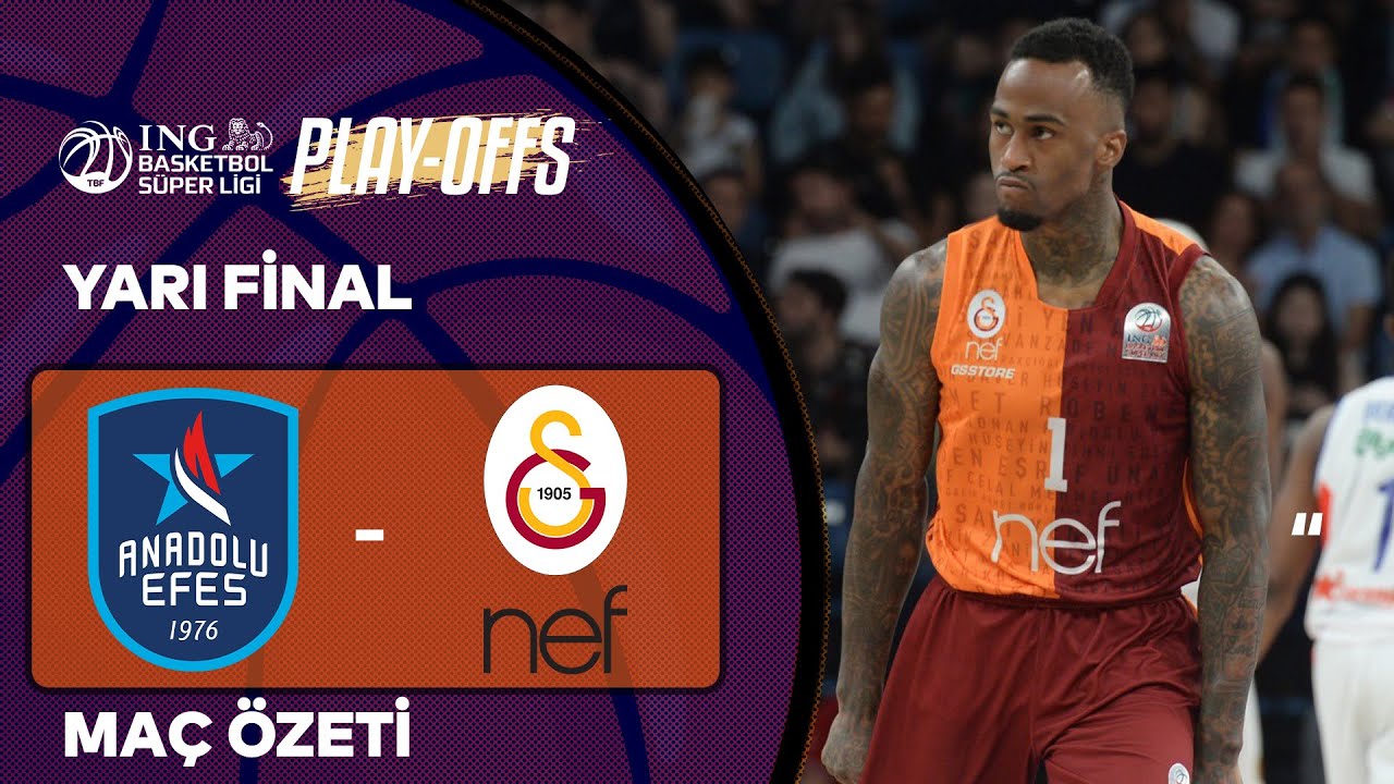 BSL Playoff Yarı Final 1. Maç Özet | Anadolu Efes 70-105 Galatasaray Nef