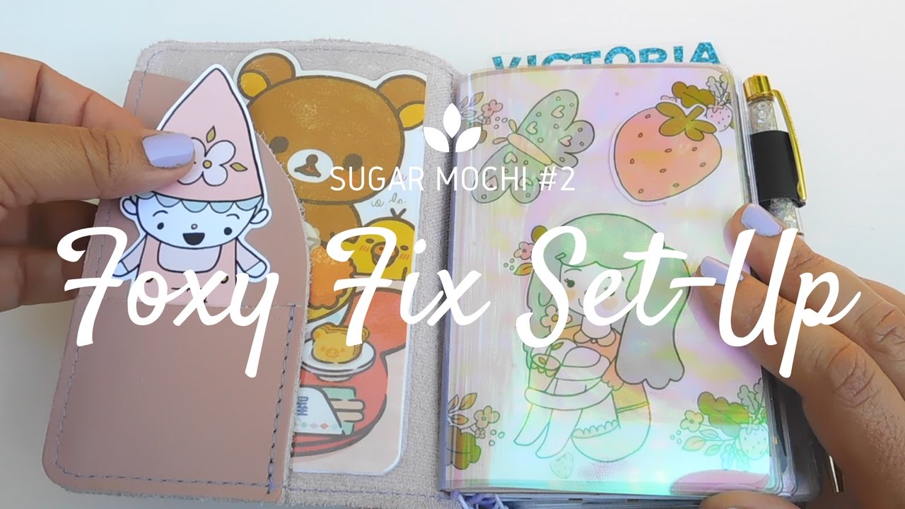 Foxy Fix Sugar Mochi Set Up