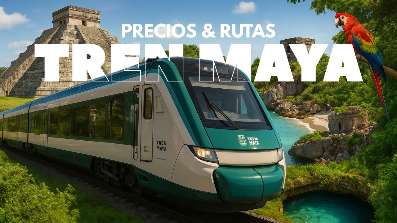 TREN MAYA 2025: Precios, Rutas y ¿Qué Clase Conviene Más?