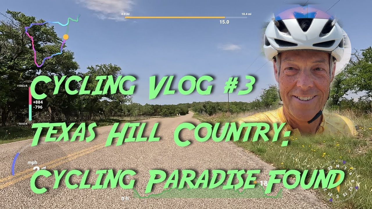 Cycling Vlog #3 Texas Hill Country: Cycling Paradise Found