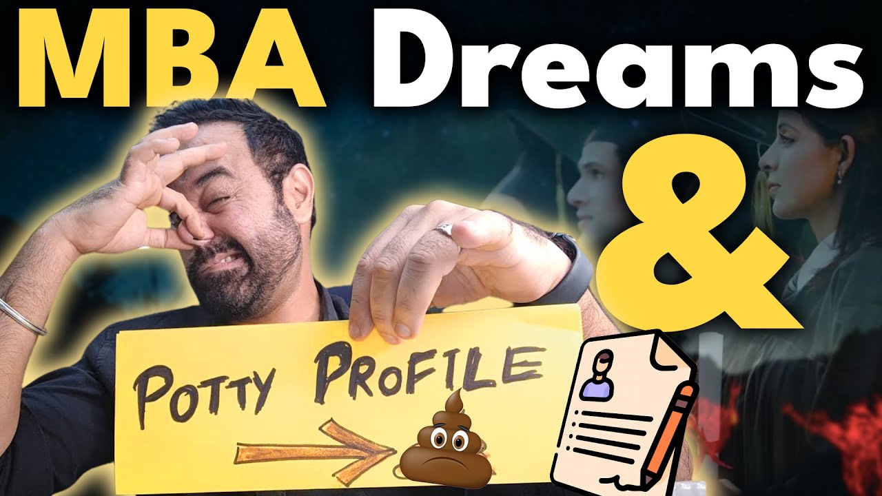 Potty Profile and MBA Dreams | IIMs PROFILE | Best colleges at Low Academics