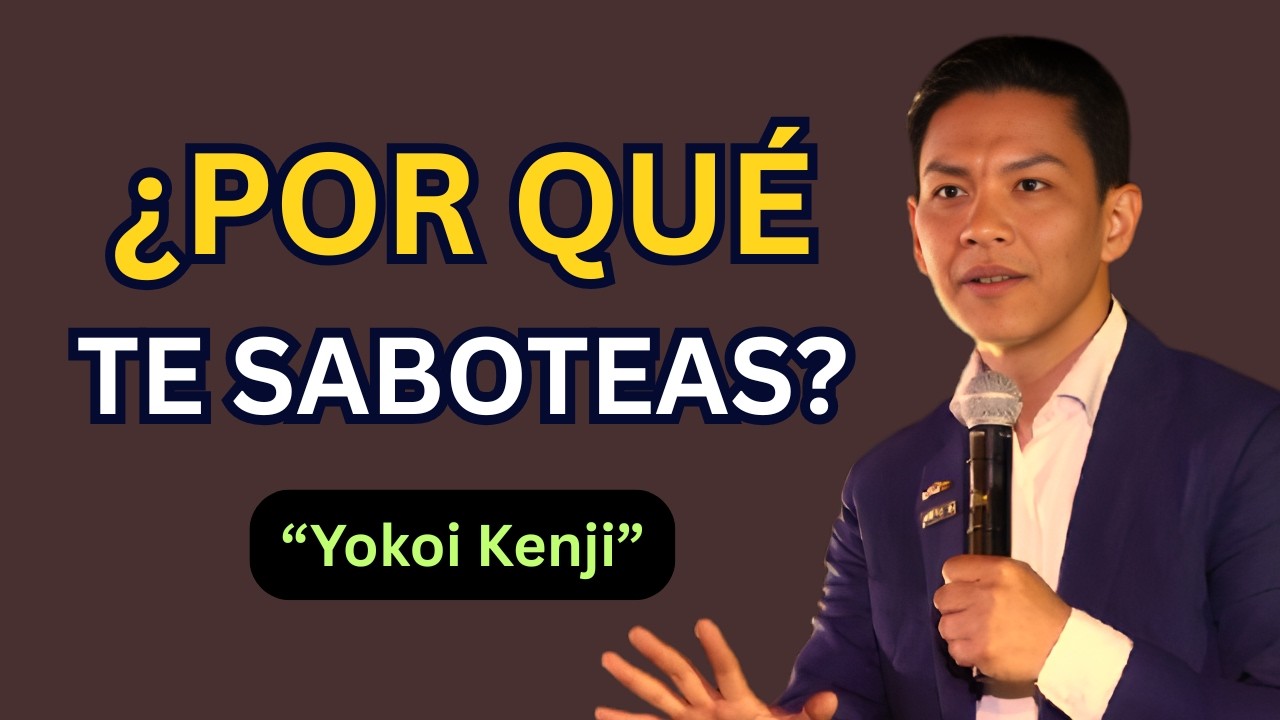 La Psicología del Autosabotaje: Por Qué Tú Mismo Te Detienes || Yokoi Kenji