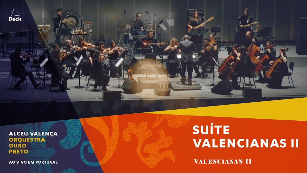 Alceu Valença e Orquestra Ouro Preto - Suíte Valencianas II (Ao Vivo em Portugal)