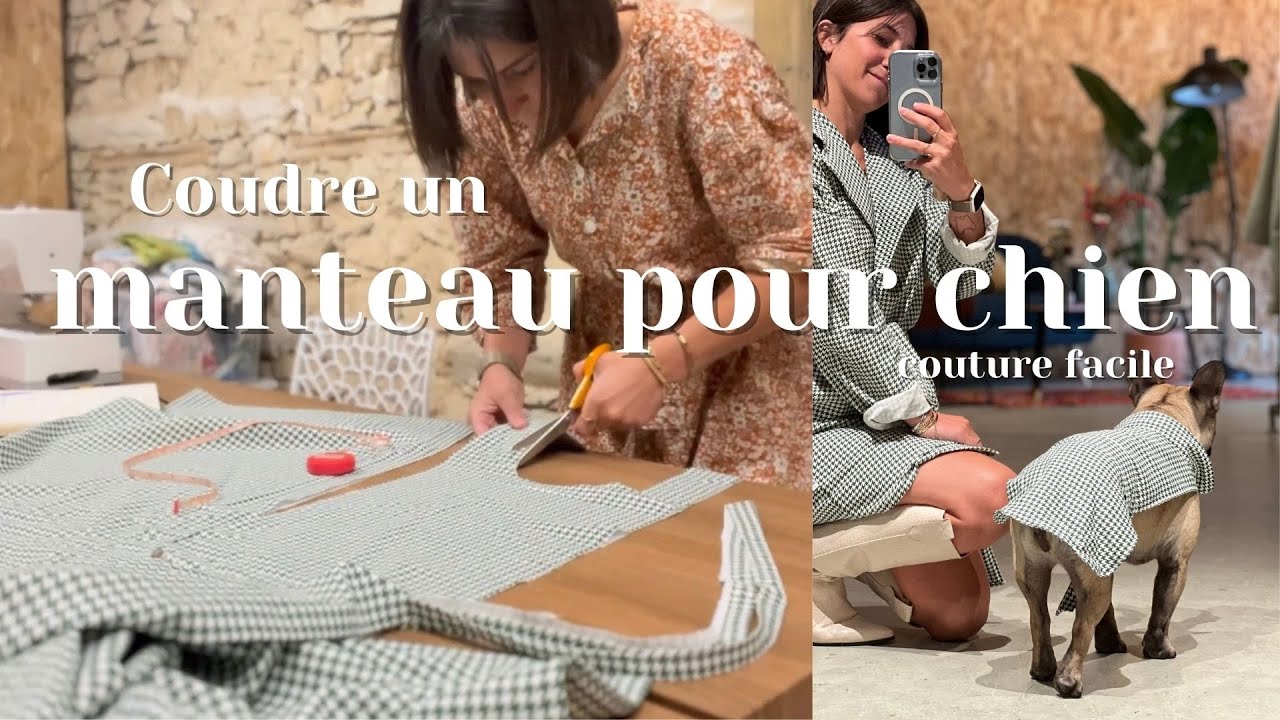 Couture facile d'un manteau pour chien (sans patron) - Je couds des chemisiers