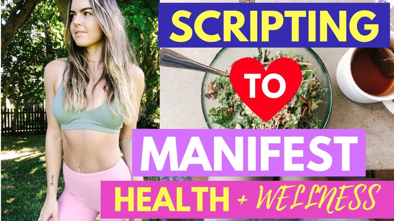 Scripting To Manifest Perfect Health | Scripting Tutorial