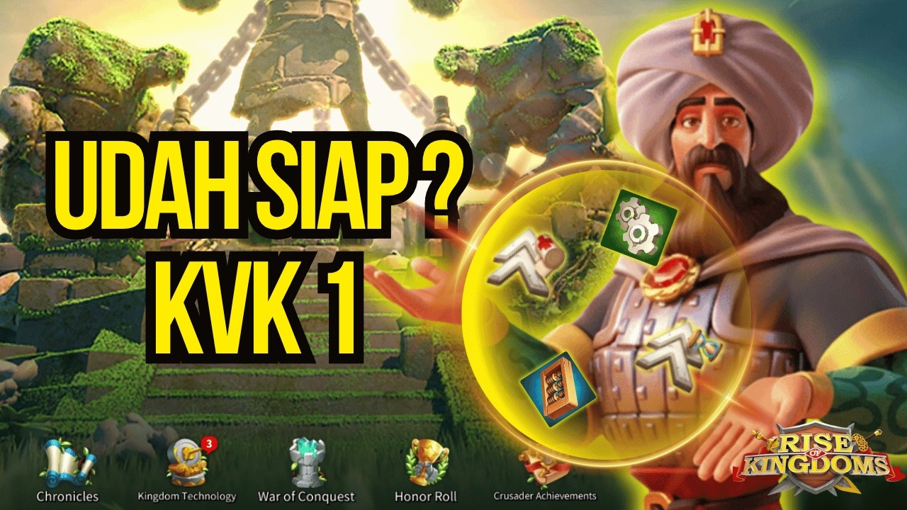 Persiapan Wajib dari Gw Sebelum KVK 1! 😎 | Rise of Kingdoms Indonesia