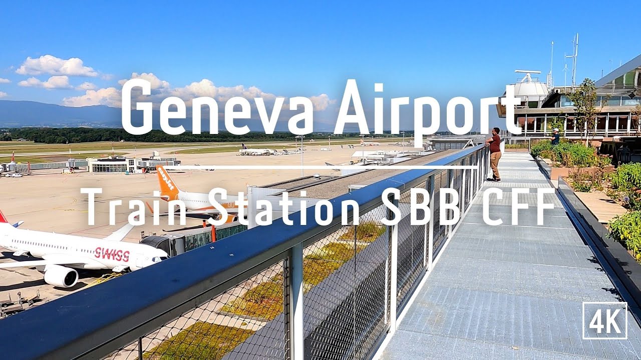 GENEVA 4K 🇨🇭 Geneva international Airport - Train Station SBB CFF