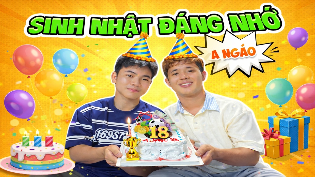 A Ngọc Tony TV l Sinh Nhật Năm 18 Tuổi & Kỉ Niệm Đáng Nhớ