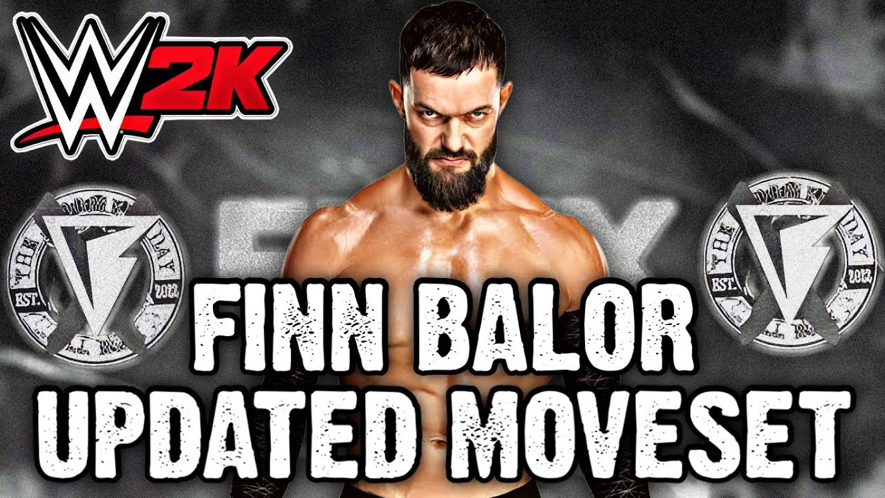 Finn Bálor Updated Moveset + Realistic Base Superstar Settings