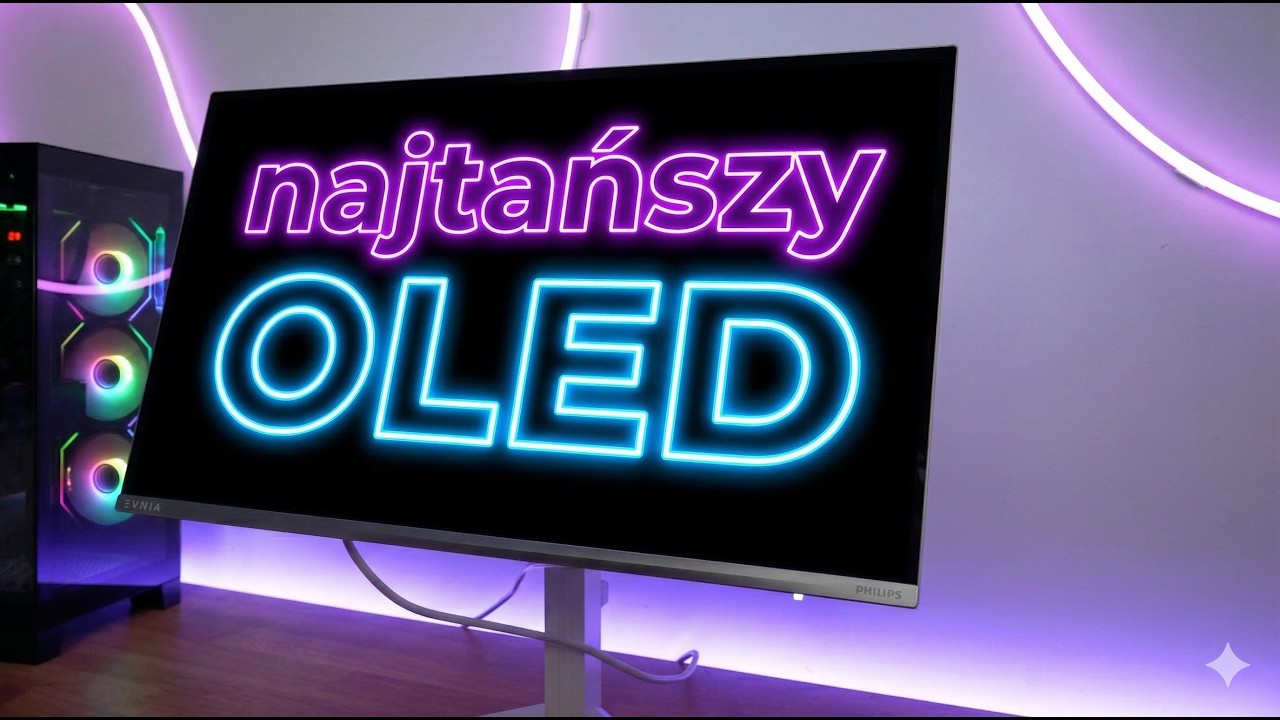 Najtańszy monitor OLED ~ Test Philips 27M2N6501L