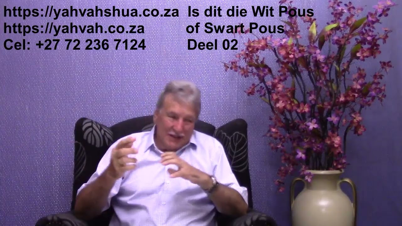 Is Dit die Wit Pous of die Swart Pous Deel 02 deur Professor Hannes Redelinghuys Ph D Eskat