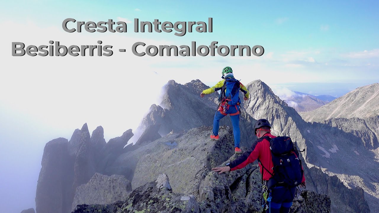 Cresta integral Besiberri - Comaloforno- 4K