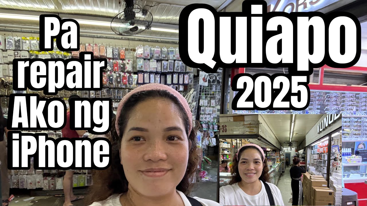 NAG PAREPAIR AKO NG CELLPHONE KO SA QUIAPO 