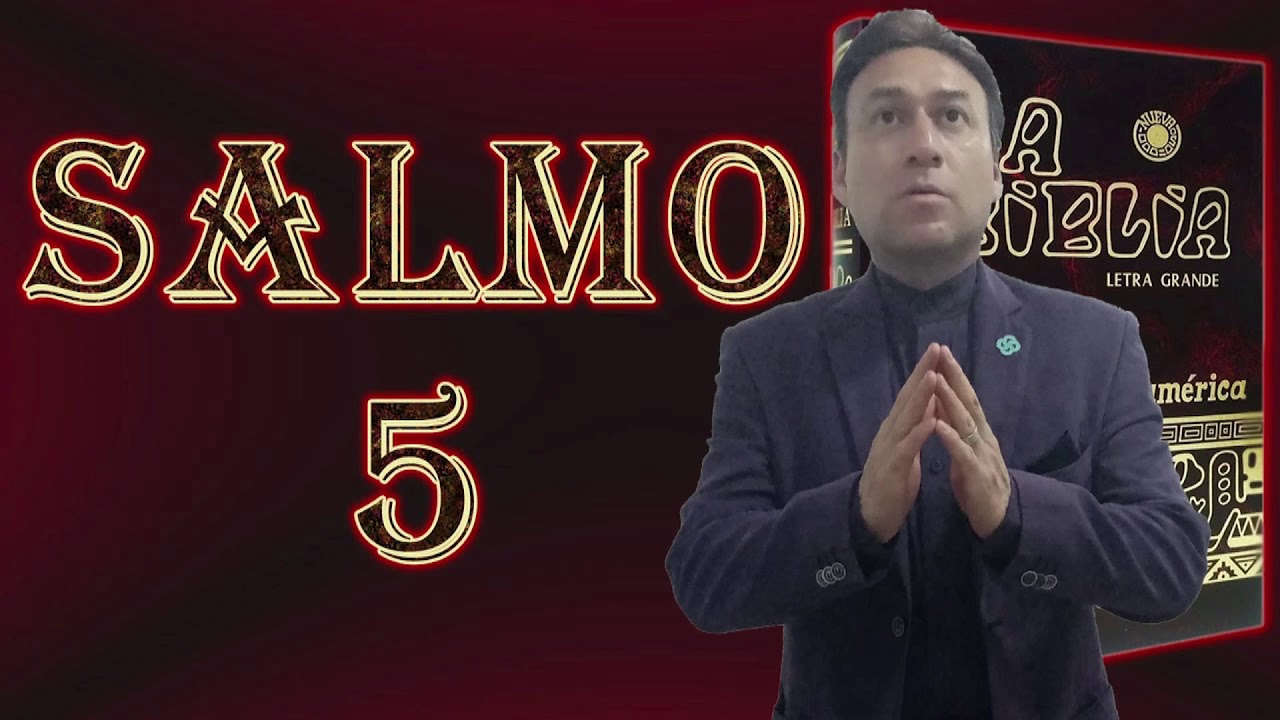 SALMO 5 CAT&Oacute;LICO (OMAR JOS&Eacute;)