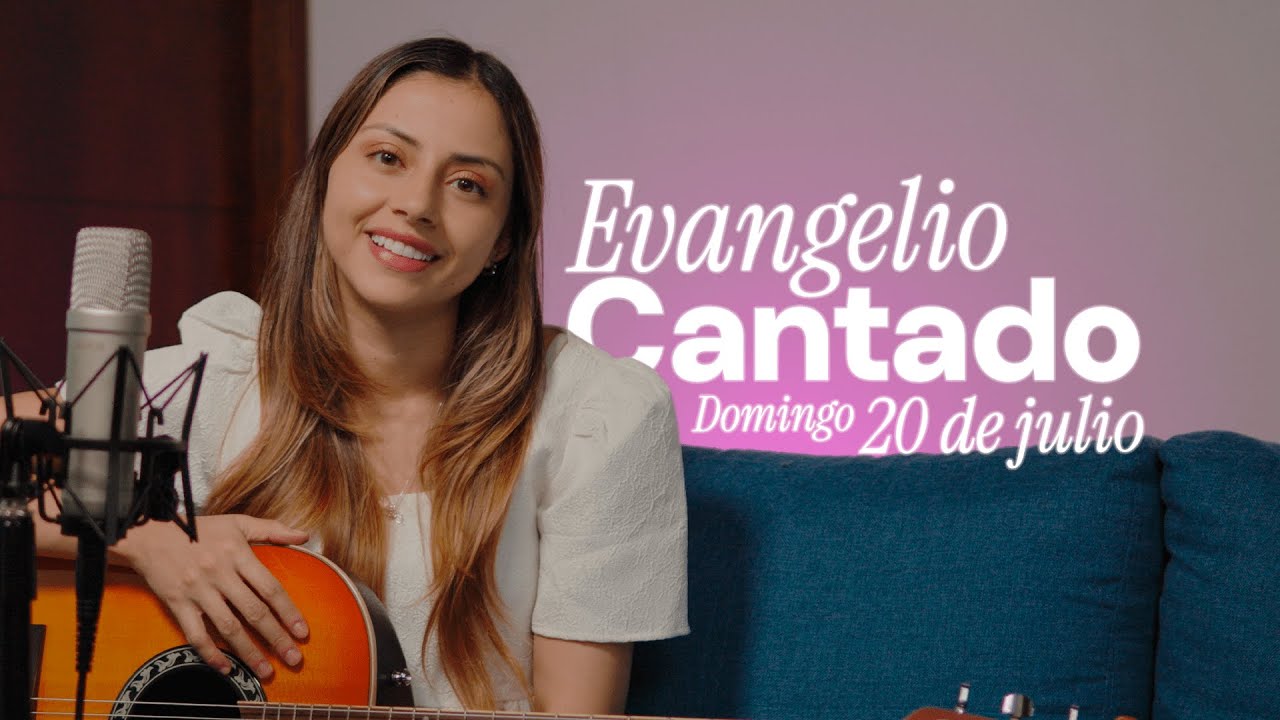 Evangelio cantado domingo 20 de julio | Lucas 10, 38-42 | MARA | Música católica