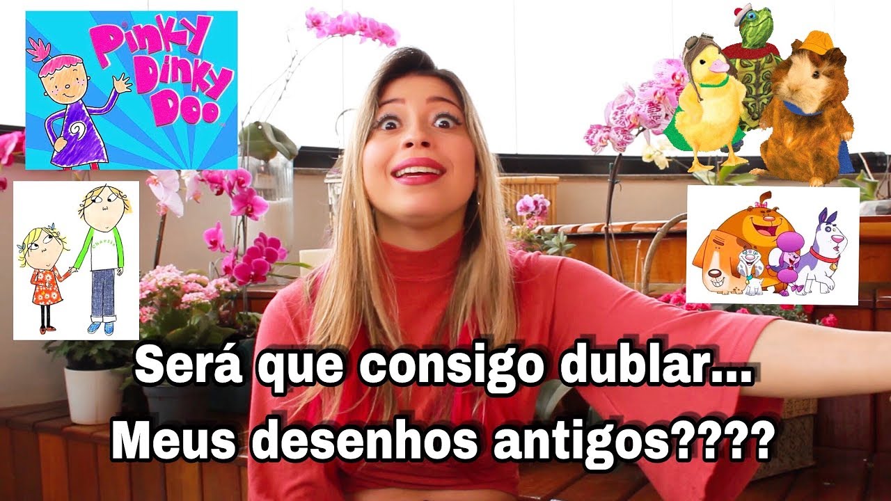 SERÁ QUE CONSIGO DUBLAR MEUS DESENHOS ANTIGOS?