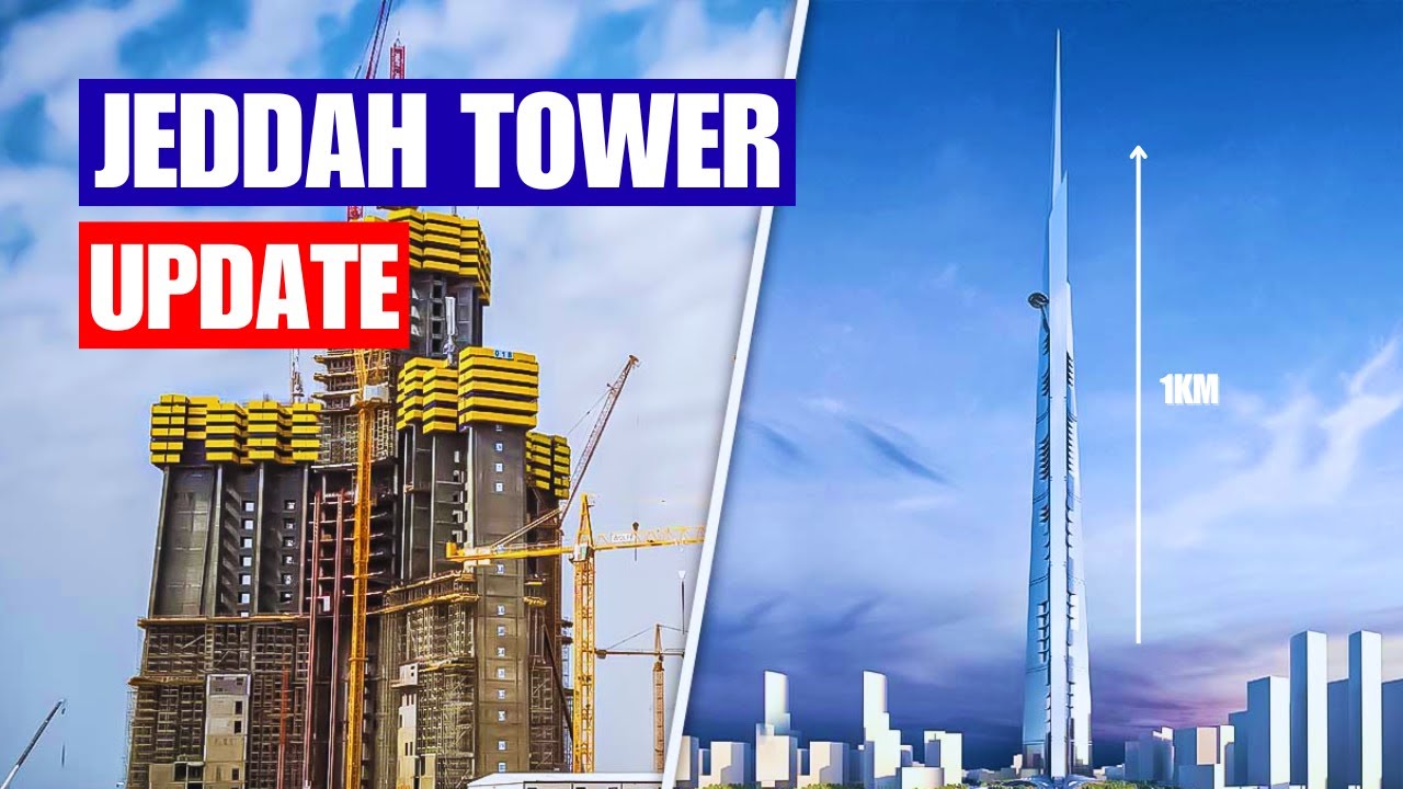 Jeddah Tower Update 2025: 1km Tower Racing Past Burj Khalifa