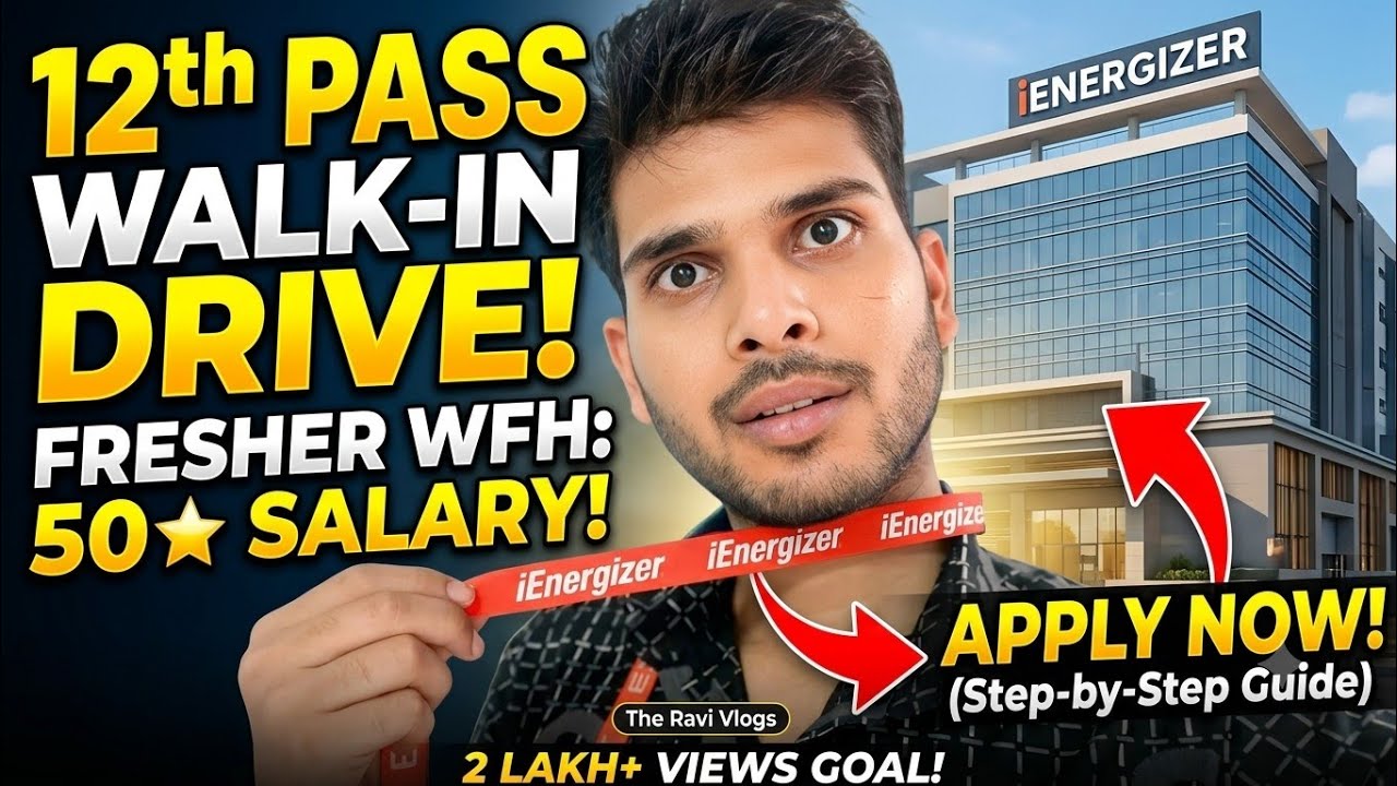 12th Pass Walk-in Drive in IEnergizer | 50k Salary Fresher | Work From Home | The Ravi Vlogs