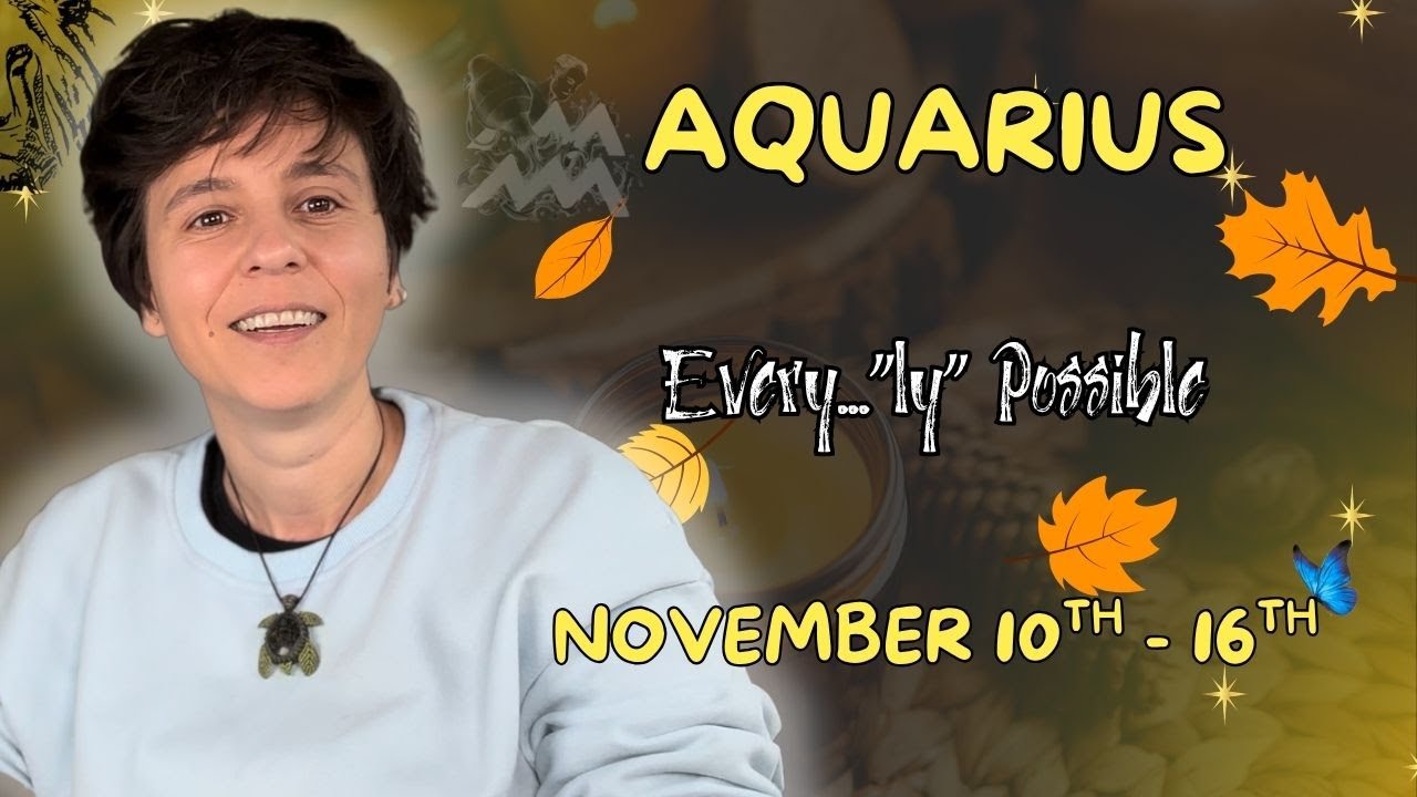 AQUARIUS ♒︎ - 