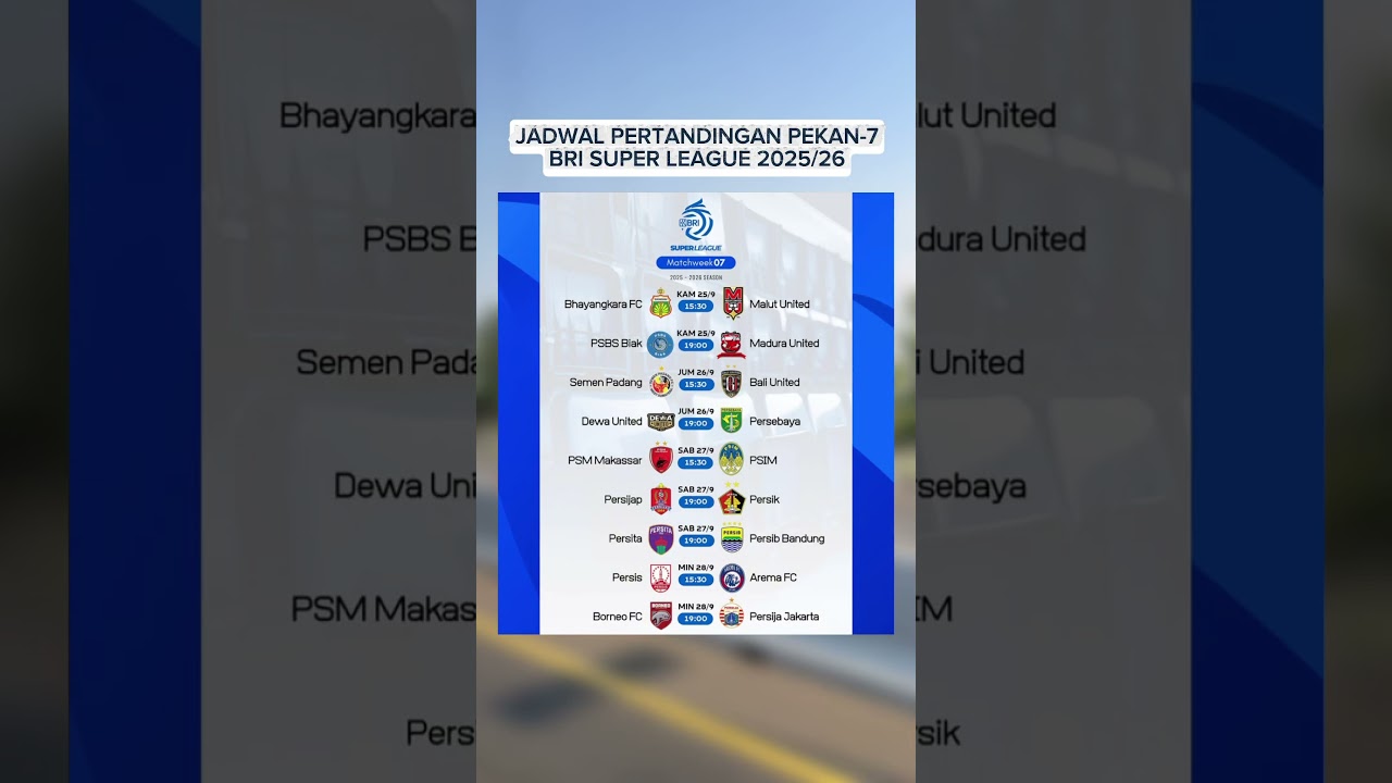 Jadwal Pertandingan Pekan-7 BRI Super League 2025/26‼️ #brisuperleague #persija #persib #persebaya