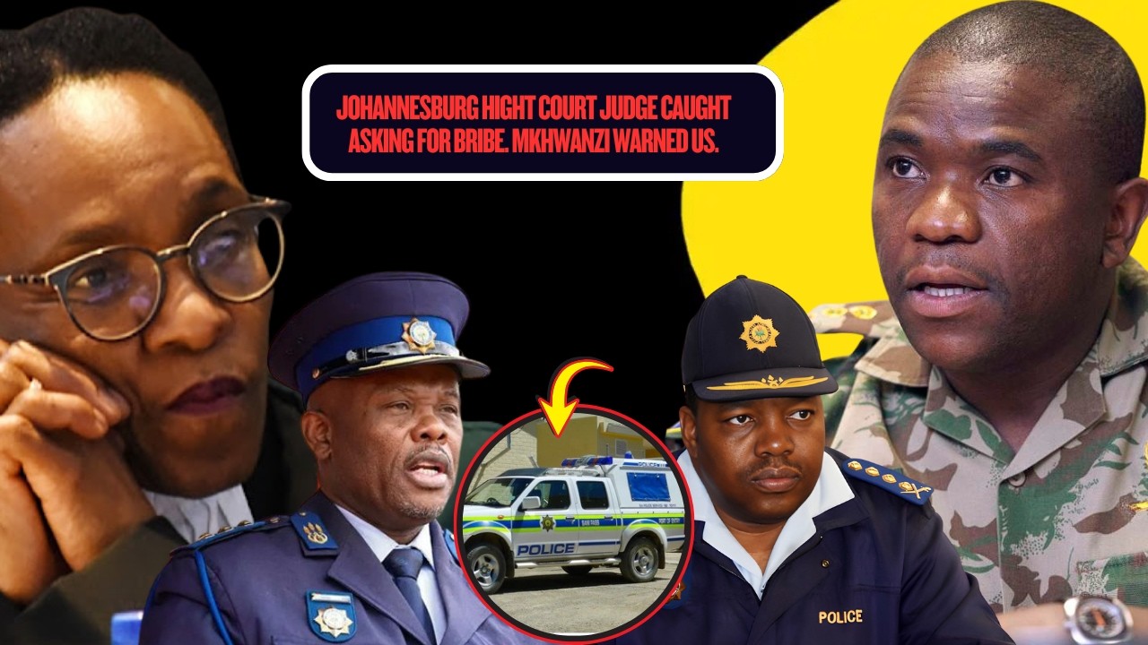 JOHANNESBURG HIGH COURT JUDGE CAUGHT | BRIBE SCANDAL | MKHWANAZI WAS RIGHT.
