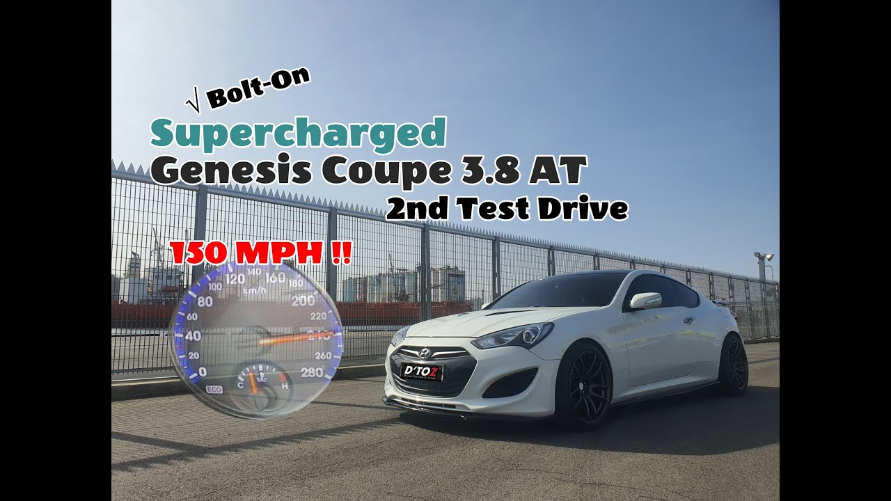 D'TOZ Supercharged Genesis Coupe 3.8 (BK1) the 2nd test drive