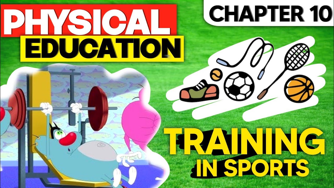 Class 11 Physical Education Chapter 10 | Training In Sports | Animated